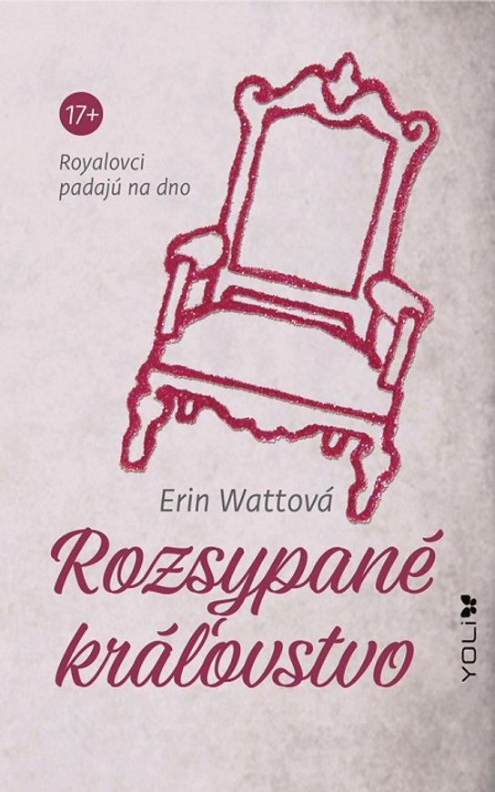 Rozsypané kráľovstvo -  Erin Watt