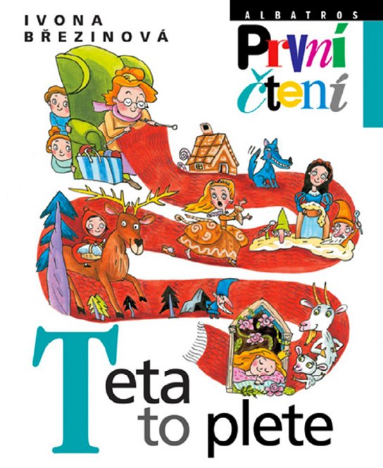 Teta to plete -  Ivona Březinová