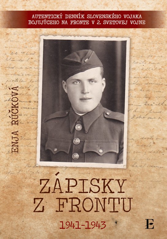 Zápisky z frontu 1941 - 1943 -  Enja Rúčková