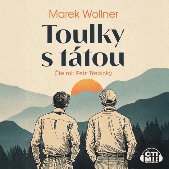 Toulky s tátou -  Marek Wollner