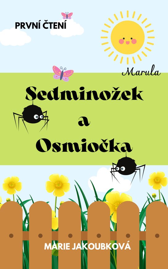 Sedminožek a Osmiočka - Marie Jakoubková