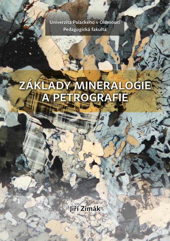 Základy mineralogie a petrografie -  Jiří Zimák