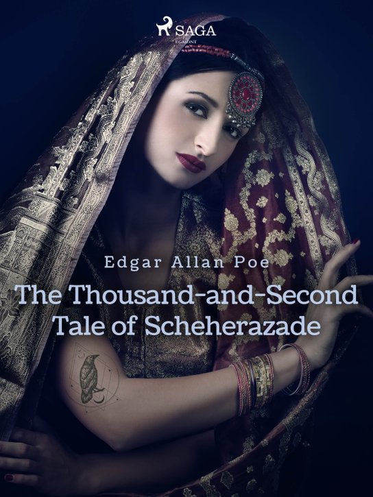 The Thousand-and-Second Tale of Scheherazade -  Edgar Allan Poe