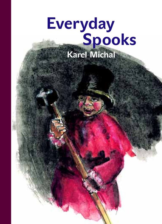 Everyday Spooks - Karel Michal