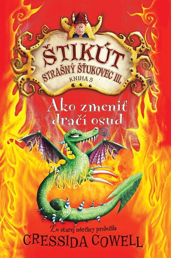 Ako zmeniť dračí osud -  Cressida Cowellová