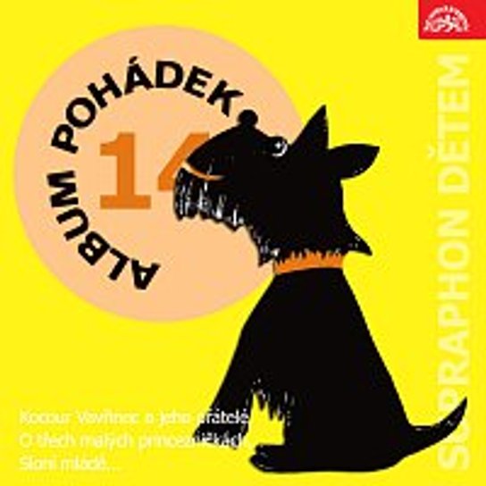 Album pohádek "Supraphon dětem" 14 -  Václav Postránecký .