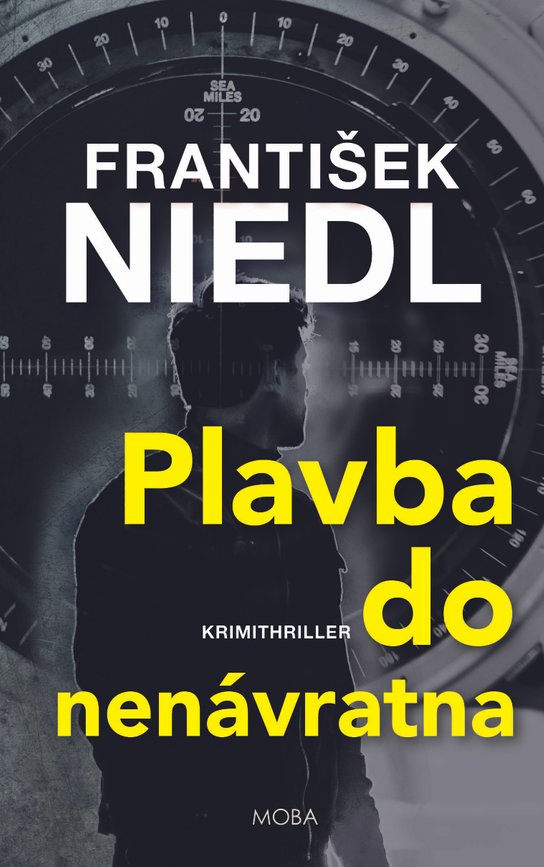 Plavba do nenávratna - František Niedl