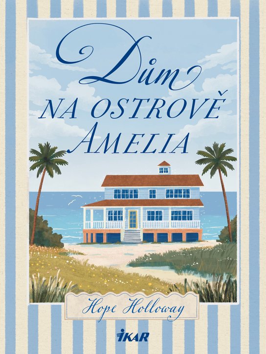 Dům na ostrově Amelia -  Hope Holloway