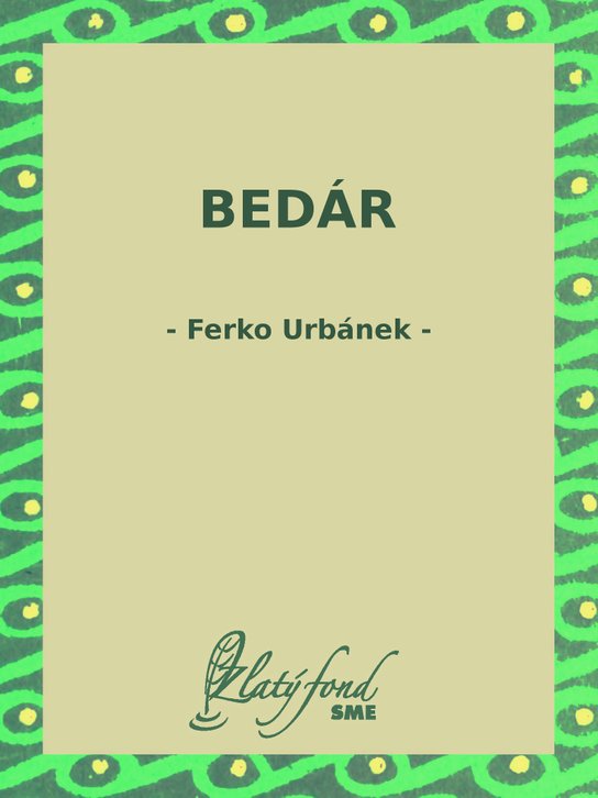 Bedár -  Ferko Urbánek
