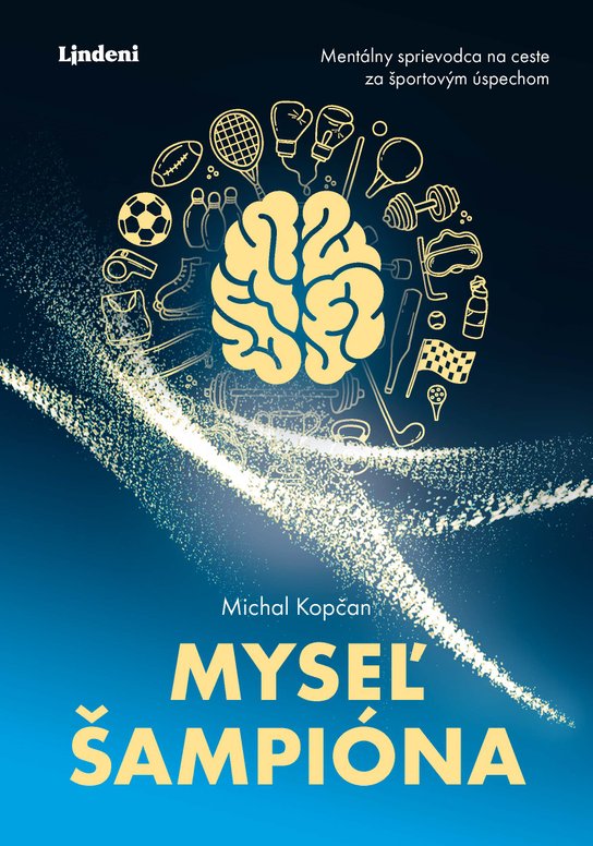Myseľ šampióna -  Michal Kopčan