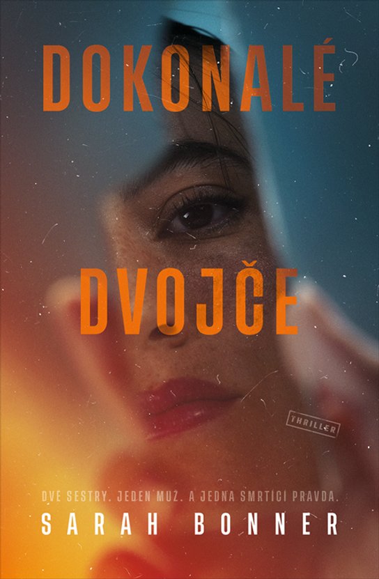 Dokonalé dvojče -  Sarah Bonner