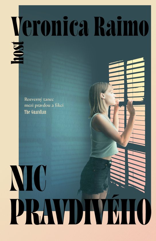 Nic pravdivého -  Veronica Raimo