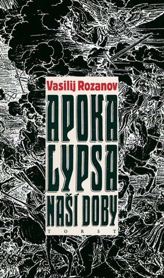 Apokalypsa naší doby - Vasilij Rozanov