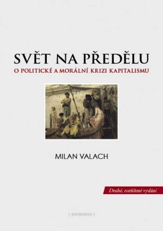 Svět na předělu -  Milan Valach Ph.D.