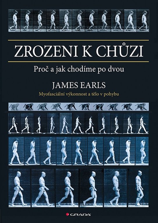Zrozeni k chůzi -  James Earls