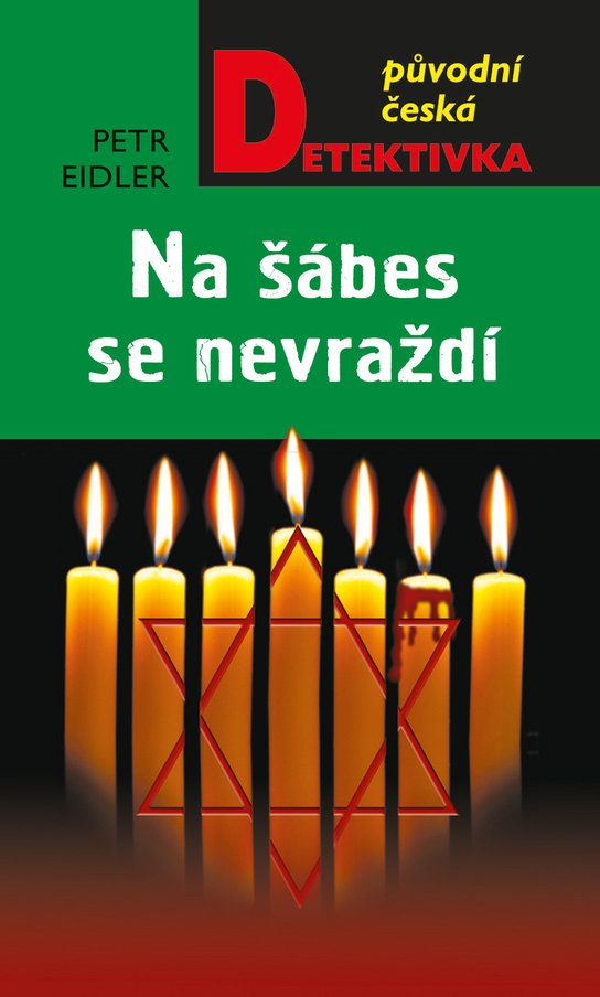 Na šábes se nevraždí -  Petr Eidler