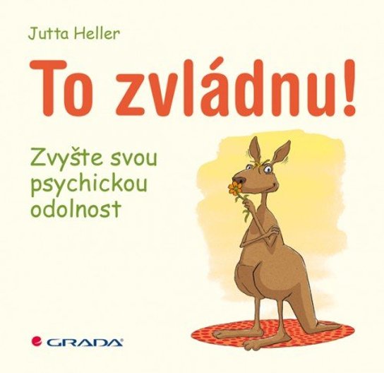 To zvládnu! -  Jutta Heller