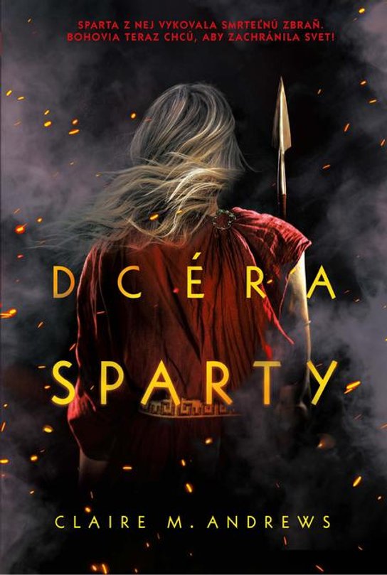 Dcéra Sparty -  Claire M. Andrews