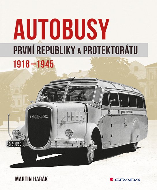 Autobusy první republiky a protektorátu -  Martin Harák
