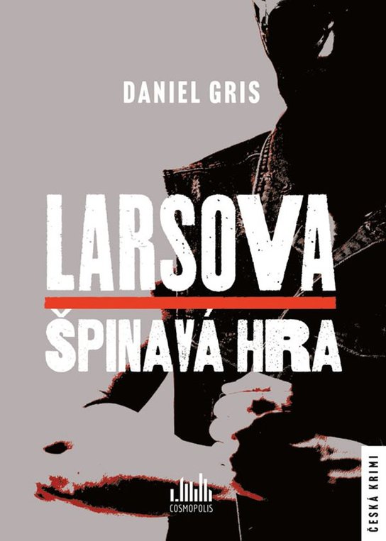 Larsova špinavá hra -  Daniel Gris