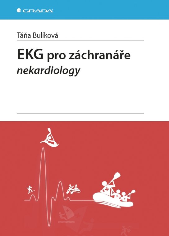 EKG pro záchranáře nekardiology -  Táňa Bulíková