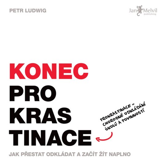 Konec prokrastinace -  Petr Ludwig