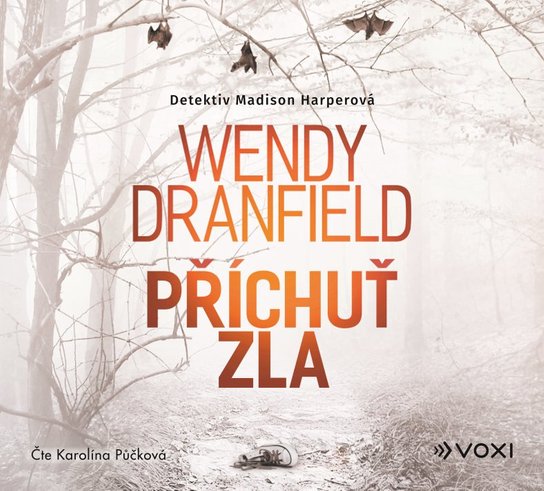 Příchuť zla, mp3 - Wendy Dranfield