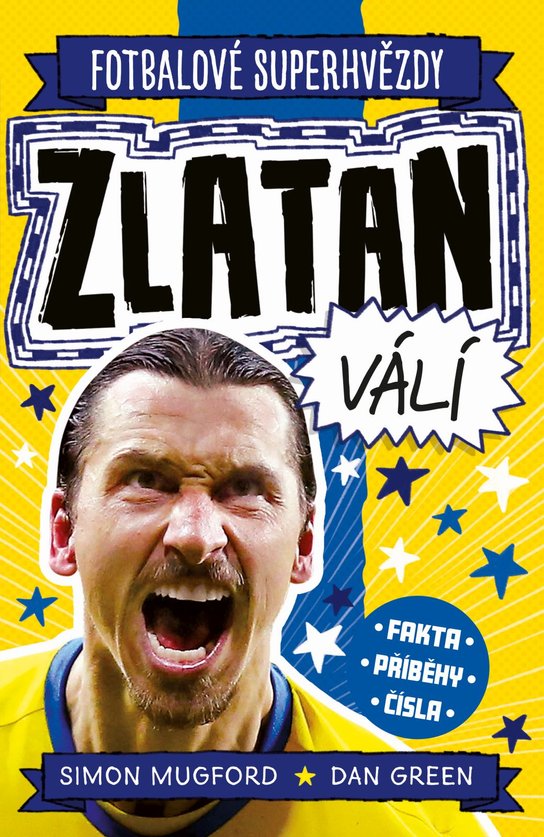 Zlatan. Fotbalové superhvězdy -  David Green