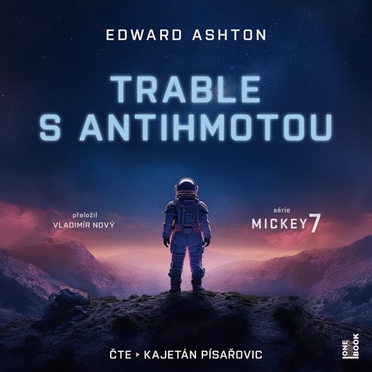 Trable s antihmotou -  Edward Ashton
