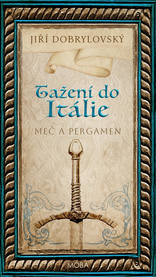 Tažení do Itálie -  Jiří Dobrylovský