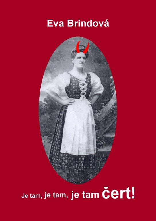 Je tam, je tam, je tam čert! - Eva Brindová