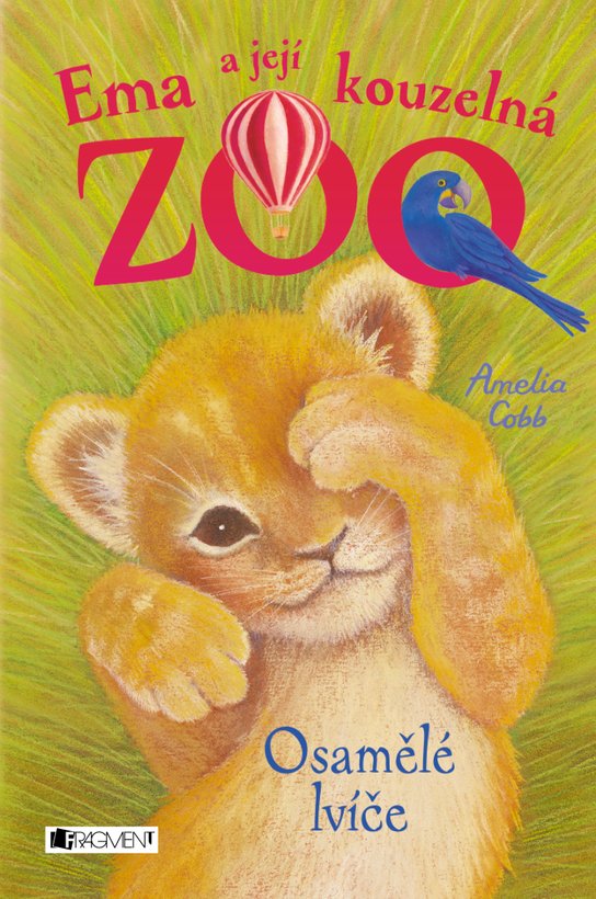 Ema a její kouzelná zoo - Osamělé lvíče -  Amelia Cobb