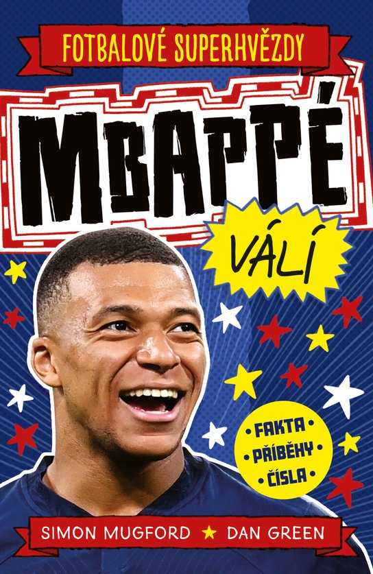 Mbappé válí - Simon Mugford, Dan Green