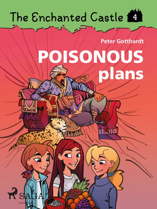 The Enchanted Castle 4 - Poisonous Plans -  Peter Gotthardt