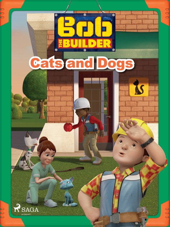 Bob the Builder: Cats and Dogs -  Mattel