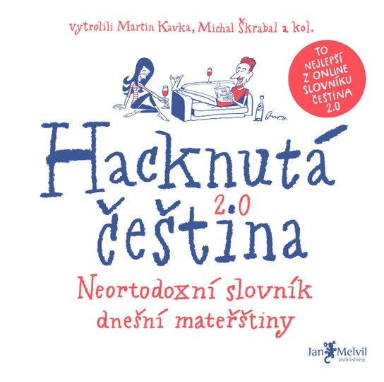 Hacknutá čeština - Martin Kavka, Michal Škrabal