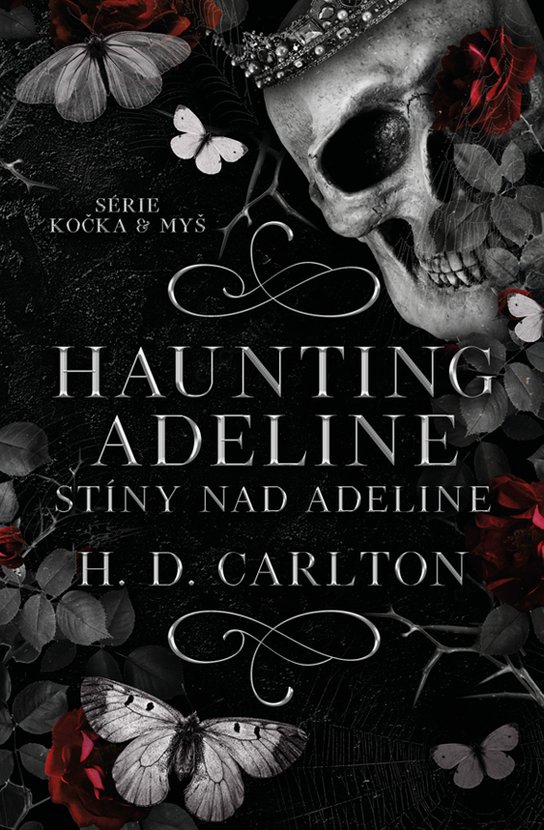 Haunting Adeline: Stíny nad Adeline -  H.D. Carlton