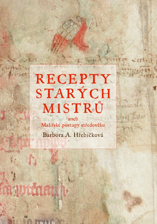 Recepty starých mistrů -  Barbora Hřebíčková