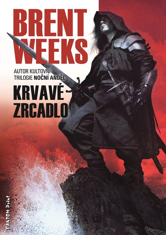 Krvavé zrcadlo -  Brent Weeks
