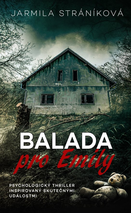 Balada pro Emily -  Jarmila Stráníková