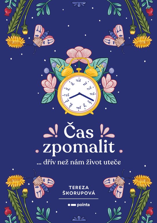 Čas zpomalit -  Tereza Škorupová