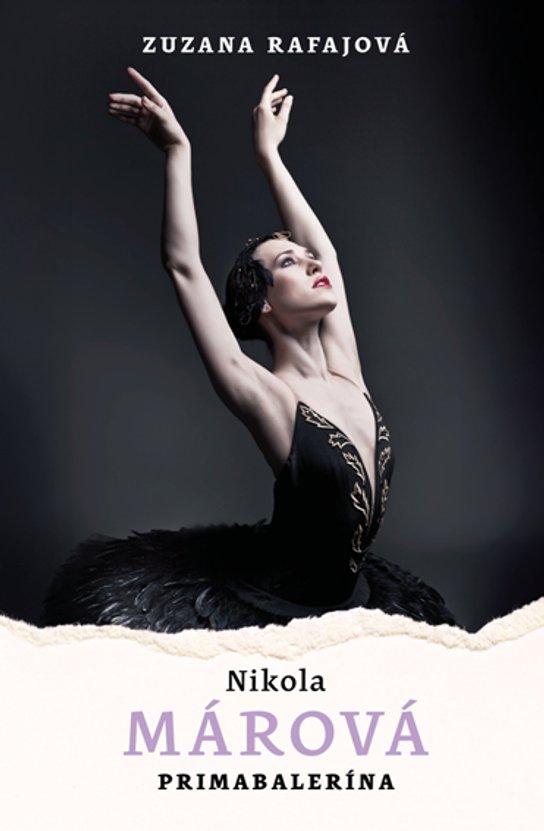 Nikola Márová: Primabalerína -  Monika Rafajová