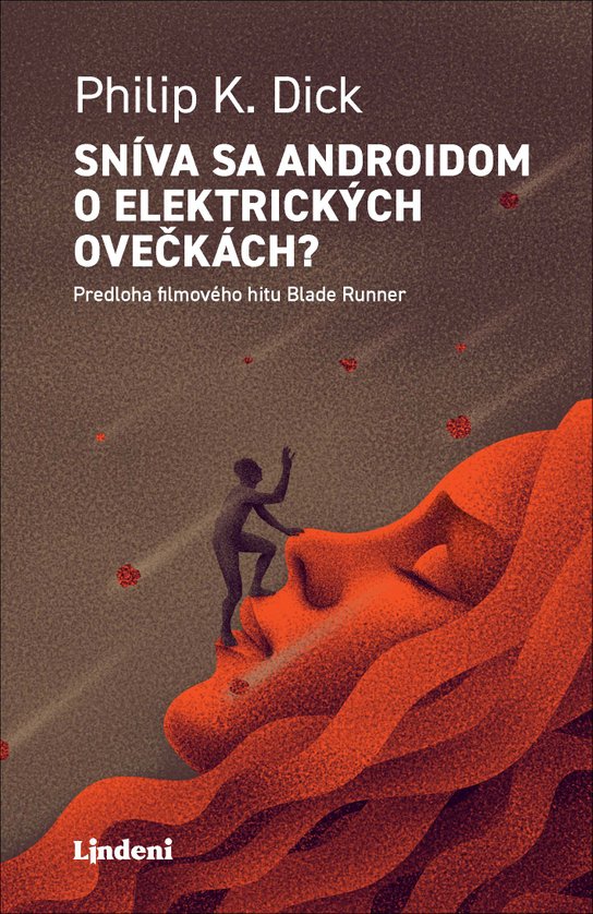 Sníva sa androidom o elektrických ovečkách? -  Philip K. Dick