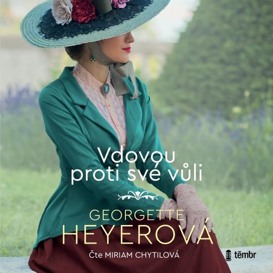 Vdovou proti své vůli -  Georgette Heyerová