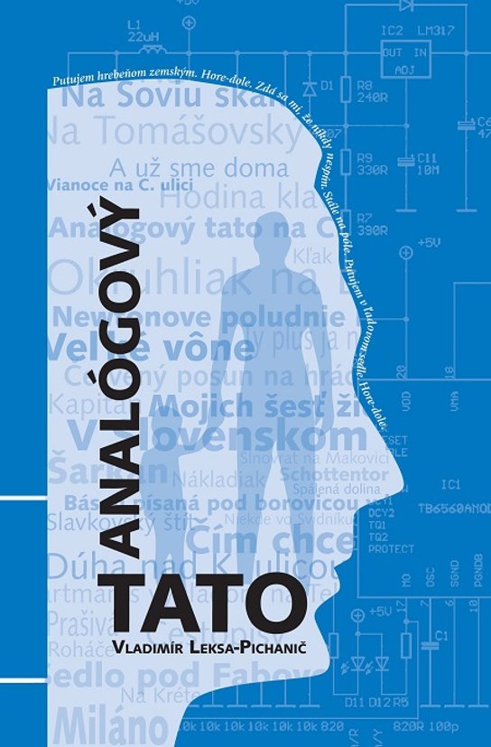 Analógový tato -  Vladimír Leksa-Pichanič