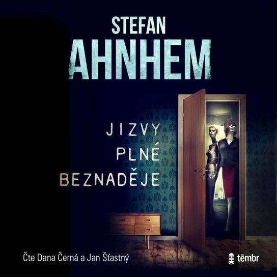 Jizvy plné beznaděje -  Stefan Ahnhem