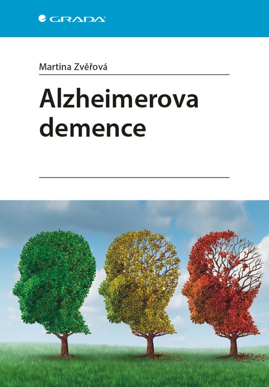 Alzheimerova demence -  Martina Zvěřová