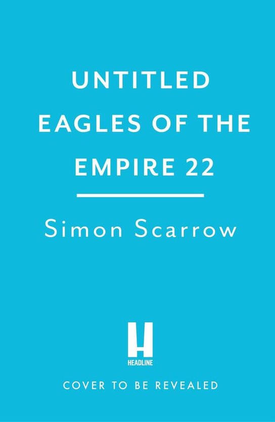 Untitled Eagles of the Empire 22 -  Simon Scarrow