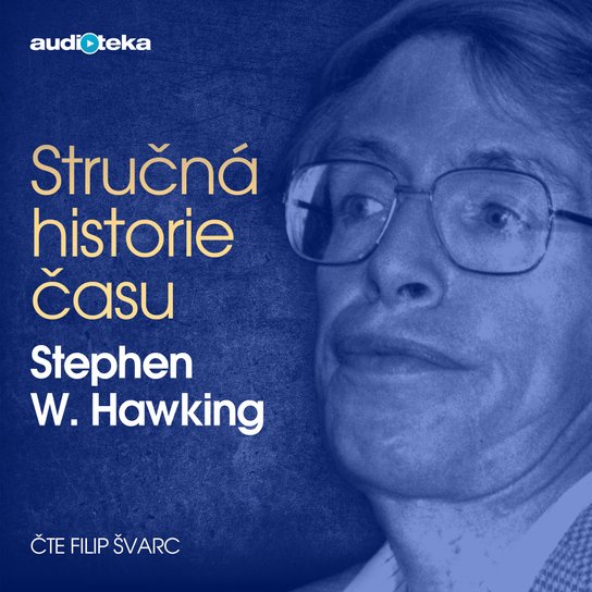 Stručná historie času -  Stephen William Hawking