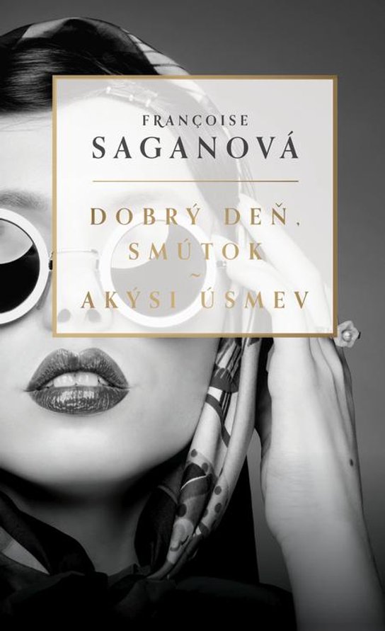 Dobrý deň, smútok / Akýsi úsmev -  Francoise Sagan